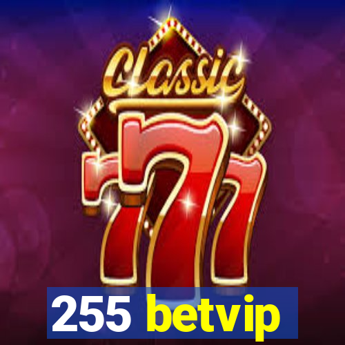 255 betvip